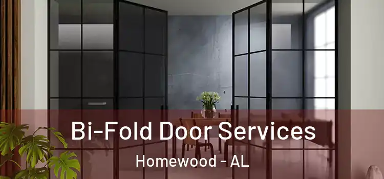 Bi-Fold Door Services Homewood - AL