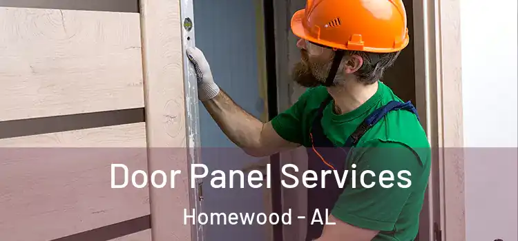 Door Panel Services Homewood - AL