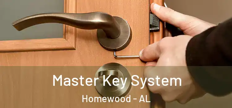Master Key System Homewood - AL