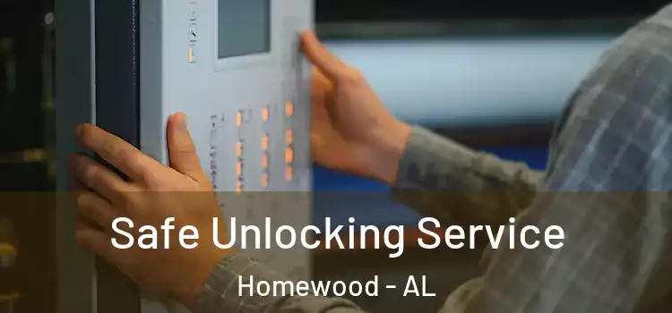 Safe Unlocking Service Homewood - AL