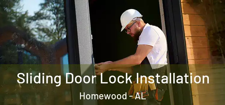 Sliding Door Lock Installation Homewood - AL